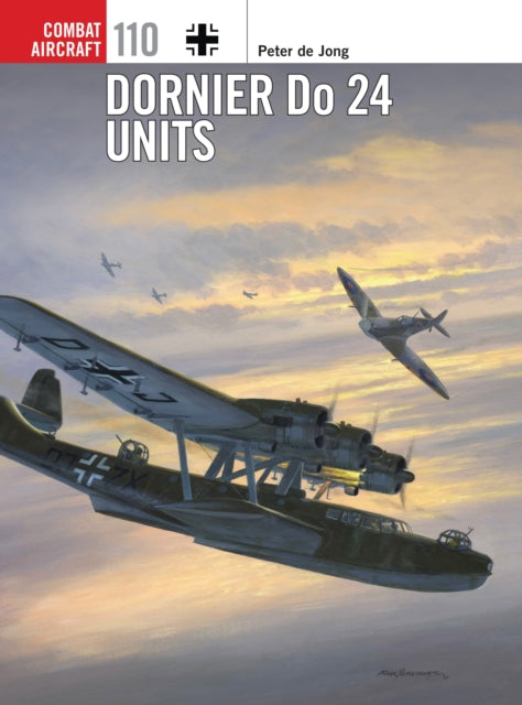 Book cover of: Dornier Do 24 Units. By: Peter de Jong
