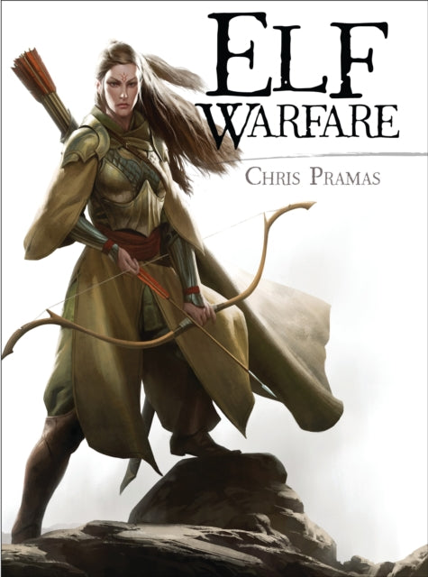 Book cover of: Elf Warfare. By: Chris Pramas