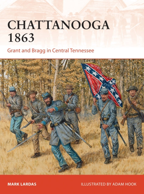Book cover of: Chattanooga 1863. By: Mark Lardas