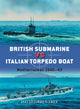 Book cover of: British Submarine vs Italian Torpedo Boat. By: David Greentree