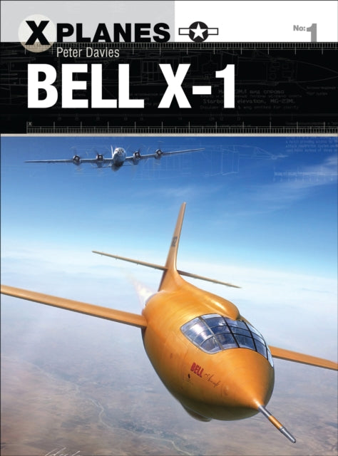 Book cover of: Bell X-1. By: Peter E. Davies