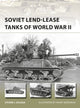Book cover of: Soviet Lend-Lease Tanks of World War II. By: Steve J. Zaloga