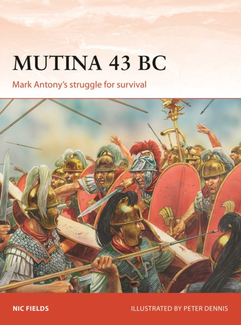 Book cover of: Mutina 43 BC. By: Nic Fields