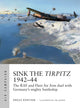 Book cover of: Sink the Tirpitz 1942–44. By: Angus Konstam