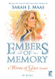 Book cover of: Embers of Memory: A Throne of Glass Game