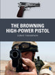 Book cover of: Browning High-Power Pistol. By: Leroy Thompson