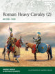 Book cover of: Roman Heavy Cavalry (2). By: Andrey Negin