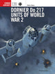 Book cover of: Dornier Do 217 Units of World War 2. By: Chris Goss