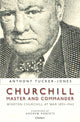 Book cover of: Churchill, Master and Commander. By: Anthony Tucker-Jones