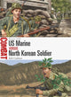 Book cover of: US Marine vs North Korean Soldier. By: Bob Cashner