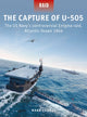 Book cover of: Capture of U-505. By: Mark Lardas
