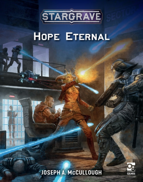 Book cover of: Stargrave: Hope Eternal. By: Joseph A. McCullough