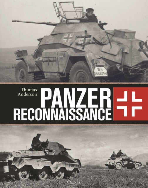 Book cover of: Panzer Reconnaissance. By: Thomas Anderson