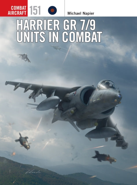 Book cover of: Harrier GR 7/9 Units in Combat. By: Michael Napier