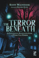 Book cover of: Terror Beneath. By: Scott Malthouse