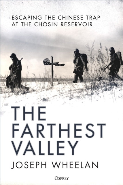 Book cover of: Farthest Valley. By: Joseph Wheelan