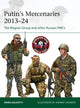 Putin's Mercenaries, 2013–24, The Wagner Group and other Russian PMCs 9781472866240 Mark Galeotti