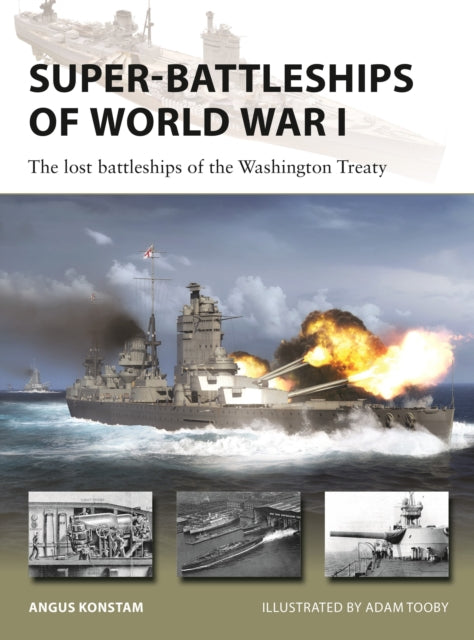 Book cover of: Super-Battleships of World War I. By: Angus Konstam