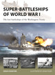 Book cover of: Super-Battleships of World War I. By: Angus Konstam