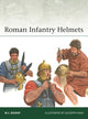 Book cover of: Roman Infantry Helmets
