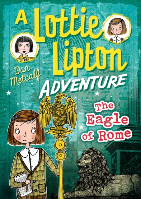 Book cover of: Eagle of Rome A Lottie Lipton Adventure. By: Dan Metcalf