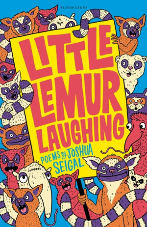 Little Lemur Laughing, By the winner of the Laugh Out Loud Award. ‘A real crowd-pleaser’ LoveReading4Kids