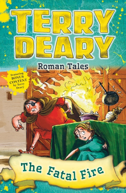 Roman Tales: The Fatal Fire 9781472941916 Terry Deary