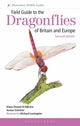 Field Guide to the Dragonflies of Britain and Europe: 2nd edition 9781472943958 K-D Dijkstra