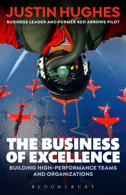 Book cover of: Business of Excellence. By: Justin Hughes