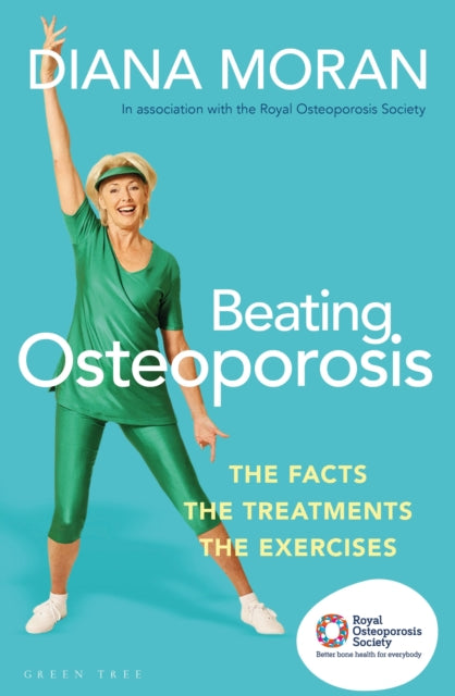 Book cover of: Beating Osteoporosis. By: Diana Moran