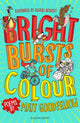 Bright Bursts of Colour 9781472963543 Matt Goodfellow