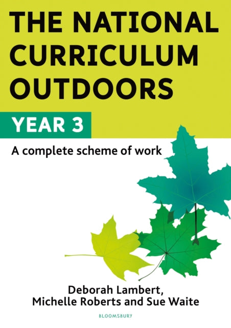 Book cover of: National Curriculum Outdoors: Year 3. By: Sue Waite