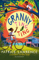 Granny Ting Ting: A Bloomsbury Reader, Brown Book Band 9781472967718 Patrice Lawrence