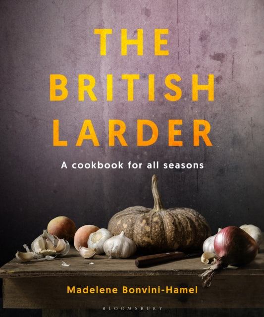 Book cover of: British Larder. By: Madalene Bonvini-Hamel