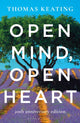 Book cover of: Open Mind, Open Heart 20th Anniversary Edition. By: Thomas Keating