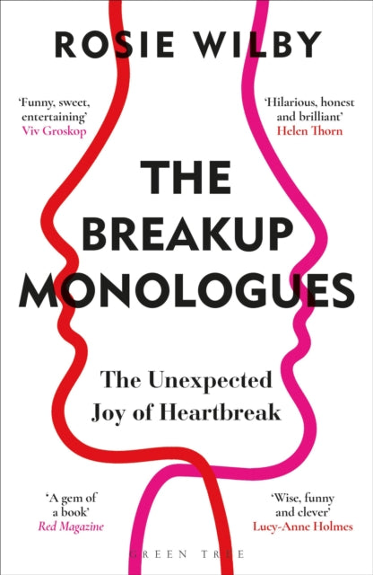 Book cover of: Breakup Monologues. By: Rosie Wilby