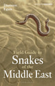 Book cover of: Field Guide to Snakes of the Middle East. By: Damien Egan