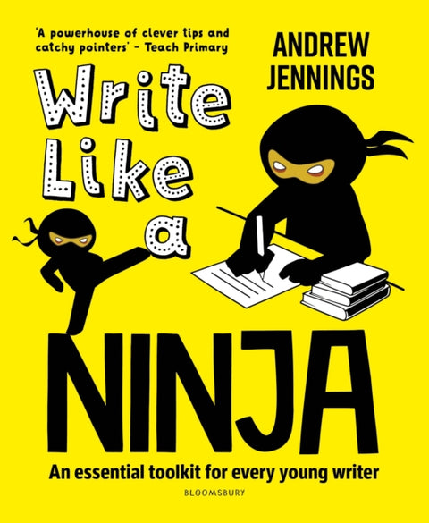 Write Like a Ninja, An essential toolkit for every young writer