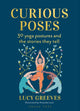 Book cover of: Curious Poses. By: Lucy Greeves