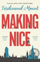 Book cover of: Making Nice. By: Ferdinand Mount