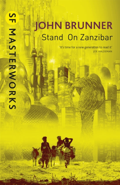 Book cover of: Stand On Zanzibar. By: John Brunner