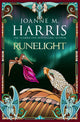 Book cover of: Runelight. By: Joanne Harris
