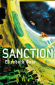 Book cover of: Sanction. By: Elizabeth Bear