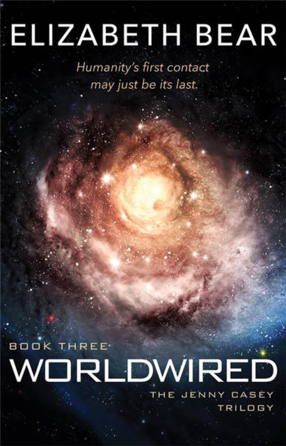 Book cover of: Worldwired. By: Elizabeth Bear