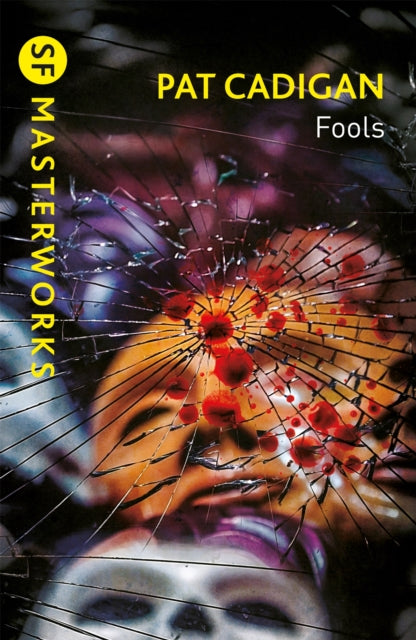 Book cover of: Fools. By: Pat Cadigan