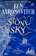 Stone and Sky, Out Now: The Brand New Rivers of London Novel