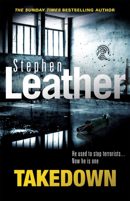 Book cover of: Takedown. By: Stephen Leather