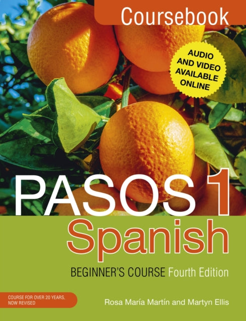 Book cover of: Pasos 1 Spanish Beginner's Course (Fourth Edition). By: Martyn Ellis