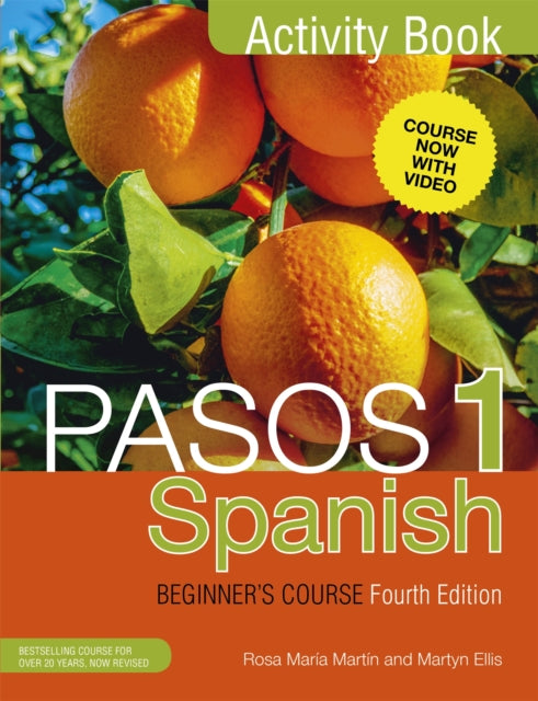 Book cover of: Pasos 1 Spanish Beginner's Course (Fourth Edition). By: Martyn Ellis