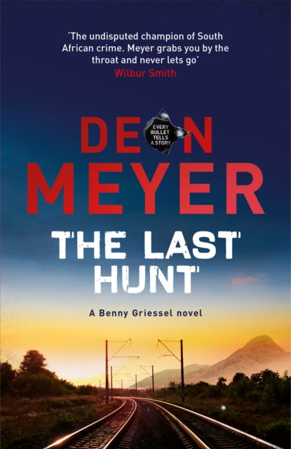 Book cover of: Last Hunt. By: Deon Meyer
